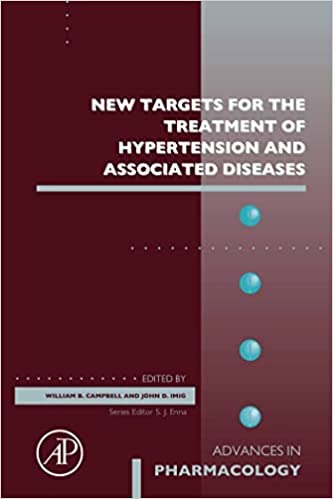 New Targets for the Treatment of Hypertension and Associated Diseases (Volume 94) (Advances in Pharmacology, Volume 94) (Original PDF from Publisher)