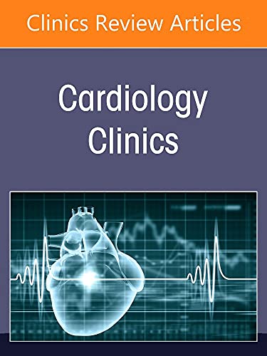 Pulmonary Hypertension, An Issue of Cardiology Clinics (Volume 40-1) (The Clinics: Internal Medicine, Volume 40-1) (Original PDF from Publisher)