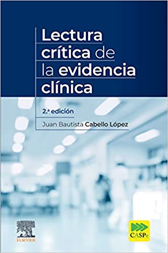 Lectura crítica de la evidencia clínica (Spanish Edition) (Original PDF from Publisher)