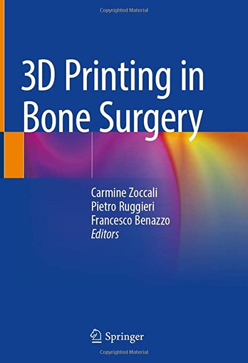 3D Printing in Bone Surgery 1st ed. 2022 Edition PDF Original