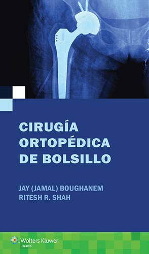 Cirugía ortopédica de bolsillo (Spanish Edition) (Original PDF from Publisher)