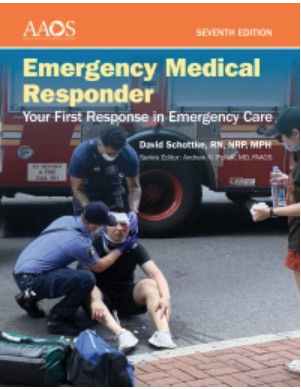 Emergency Medical Responder: Your First Response in Emergency Care, 7th Edition (Original PDF from Publisher)