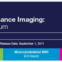 2017 Magnetic Resonance Imaging: National Symposium - A Video CME Teaching Activity