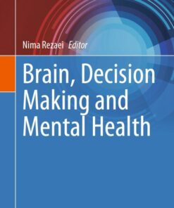 Brain, Decision Making and Mental Health (Original PDF from Publisher)