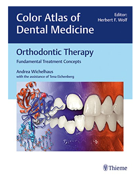 Orthodontic Therapy: Fundamental Treatment Concepts (Color Atlas of Dental Medicine) Illustrated Edition PDF Original