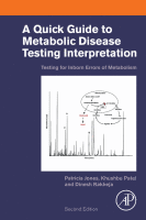 A Quick Guide to Metabolic Disease Testing Interpretation Testing for Inborn Errors of Metabolism 2020 Original pdf