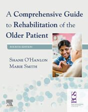 A Comprehensive Guide to Rehabilitation of the Older Patient, 4th Edition Original PDF 2020