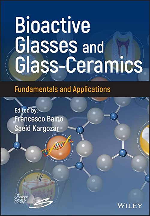 Bioactive Glasses and Glass-Ceramics: Fundamentals and Applications 1st Edition PDF Original