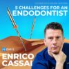 5 challenges for an endodontist.jpg