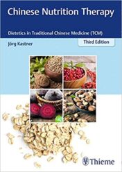 Chinese Nutrition Therapy: Dietetics in Traditional Chinese Medicine (TCM), 3rd Edition (Original PDF)