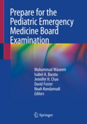 Prepare for the Pediatric Emergency Medicine Board Examination 2020 ORIGINAL PDF