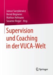 Supervision und Coaching in der VUCA-Welt(ORIGINAL PDF)