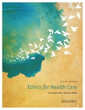 Ethics for Health Care, 4th Edition (Original PDF)