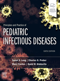 Principles and Practice of Pediatric Infectious Diseases, 6th Edition (Original PDF from Publisher)