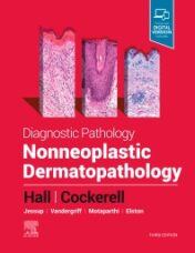 Diagnostic Pathology: Nonneoplastic Dermatopathology 3rd Edition 2021 Original pdf