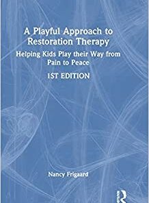 A Playful Approach to Restoration Therapy (Original PDF from Publisher)