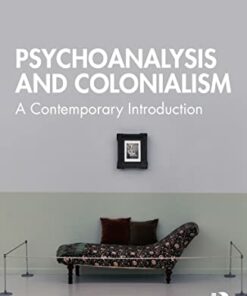 Psychoanalysis and Colonialism (Routledge Introductions to Contemporary Psychoanalysis) (EPUB)