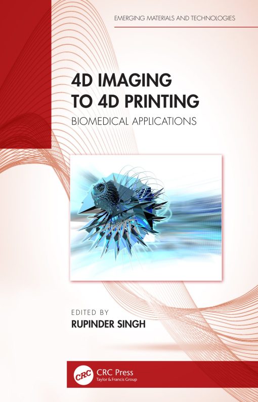 4D Imaging to 4D Printing (Original PDF from Publisher)