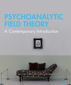 Psychoanalytic Field Theory (Routledge Introductions to Contemporary Psychoanalysis) (Original PDF from Publisher)