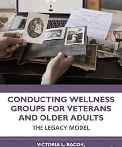 Conducting Wellness Groups for Veterans and Older Adults (Original PDF from Publisher)