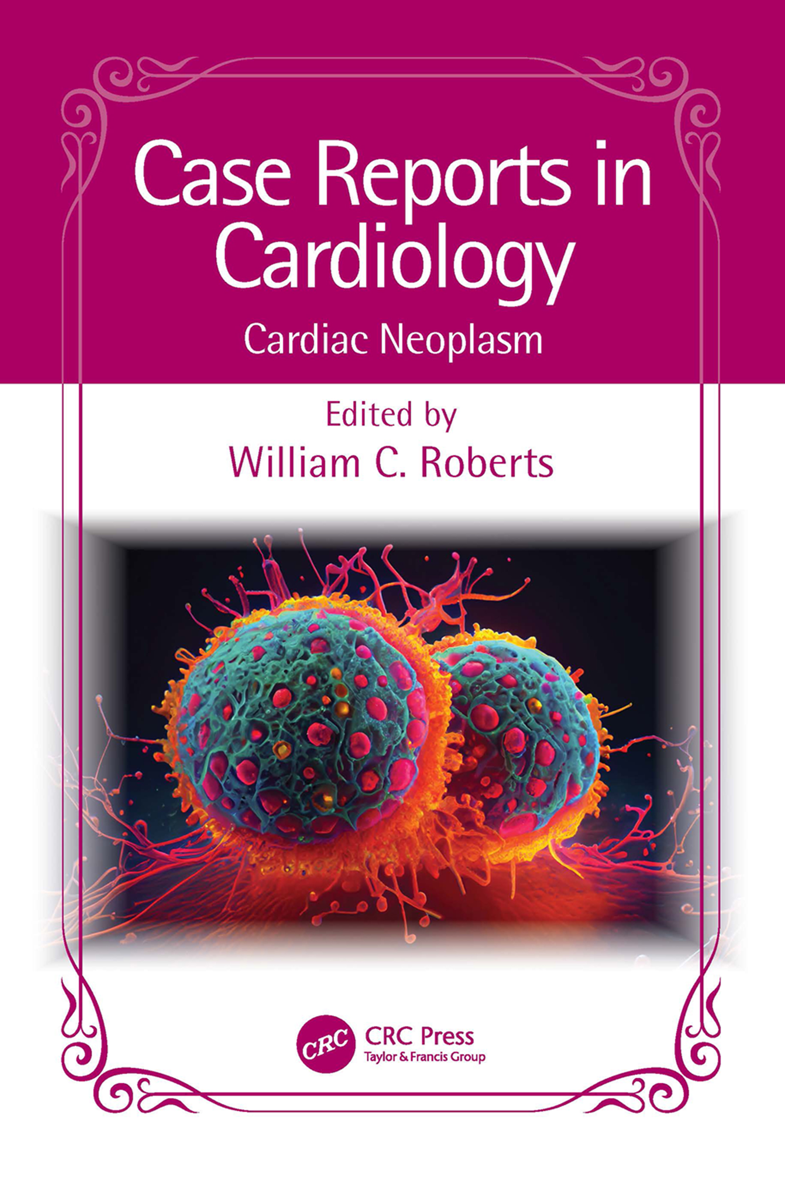 Case Reports in Cardiology: Cardiac Neoplasm (EPUB)