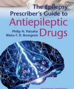 The Epilepsy Prescriber’s Guide to Antiepileptic Drugs, 2nd Edition (Original PDF from Publisher)