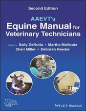 AAEVT’s Equine Manual for Veterinary Technicians, 2nd edition 2022 Original PDF