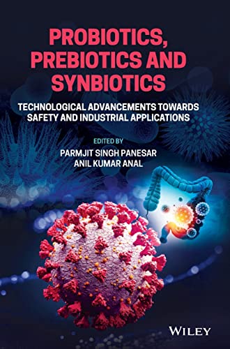 Probiotics, Prebiotics and Synbiotics: Technological Advancements Towards Safety and Industrial Applications (Original PDF from Publisher)