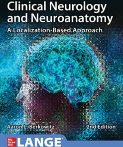 Clinical Neurology and Neuroanatomy: A Localization-Based Approach, Second Edition (True PDF)