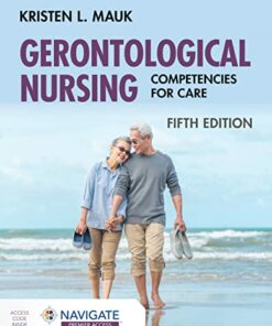 Gerontological Nursing: Competencies for Care, 5th Edition (Original PDF from Publisher)