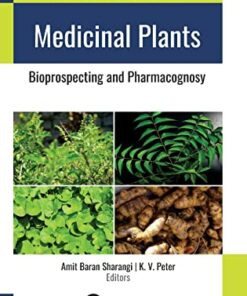 Medicinal Plants: Bioprospecting and Pharmacognosy (Innovations in Horticultural Science) (Original PDF from Publisher)