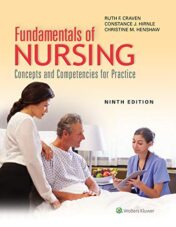Fundamentals of Nursing: Concepts and Competencies for Practice: Concepts and Competencies for Practice, 9th Edition