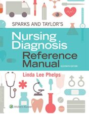 Sparks & Taylor’s Nursing Diagnosis Reference Manual, 11th Edition