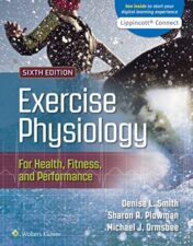 Exercise Physiology for Health, Fitness, and Performance, Sixth Edition 2022 epub+converted pdf