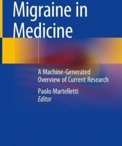 Migraine in Medicine: A Machine-Generated Overview of Current Research (Original PDF from Publisher)