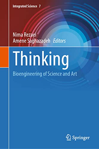 Thinking: Bioengineering of Science and Art (Integrated Science, 7) (EPUB)