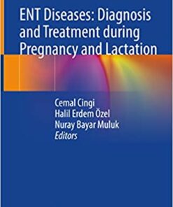 ENT Diseases: Diagnosis and Treatment during Pregnancy and Lactation (EPUB)