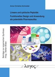 Lineare Und Zyklische Peptoide: Funktionelles Design Und Anwendung ALS Potentielle Pharmazeutika (German Edition) (Original PDF)