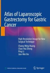 Atlas of Laparoscopic Gastrectomy for Gastric Cancer: High Resolution Image for New Surgical Technique (EPUB and CONVERTED PDF)