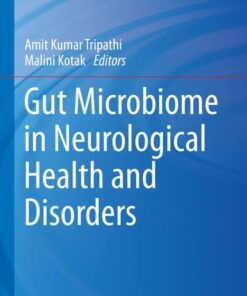 Gut Microbiome in Neurological Health and Disorders (Nutritional Neurosciences) (Original PDF from Publisher)
