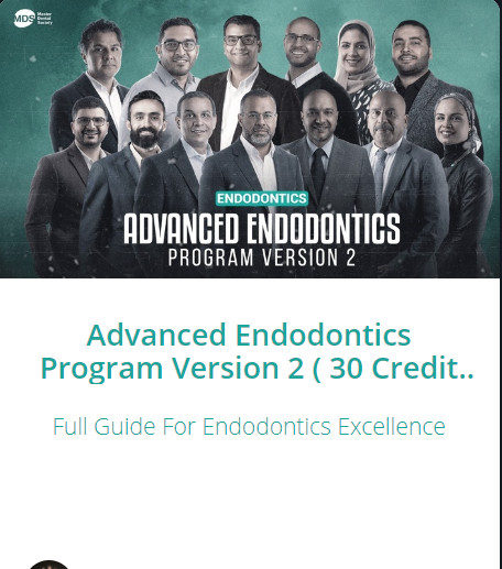 Advanced Endodontics Program Version 2 ( 30 Credit Hours )