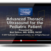 Advanced Thoracic Ultrasound for the Pediatric Patient.png