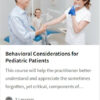 Behavioral Considerations for Pediatric Patients.jpg