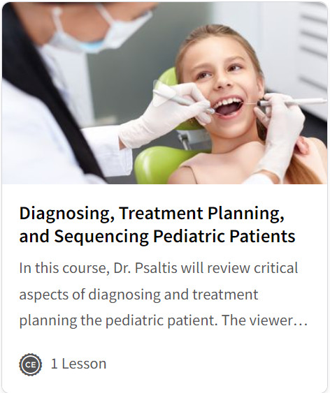 Diagnosing, Treatment Planning, and Sequencing Pediatric Patients