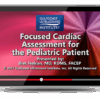 Focused Cardiac Assessment for the Pediatric Patient.png