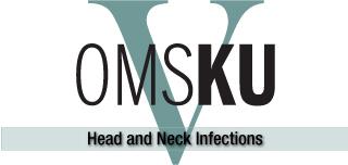 OMSKU V- Head and Neck Infections