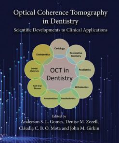 2024 Optical Coherence Tomography in Dentistry, Scientific Developments to Clinical Applications