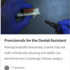 Provisionals for the Dental Assistant.jpg