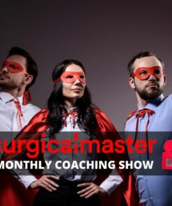 Episode 4 - May 2021- SurgicalMaster™ Monthly Coaching Show