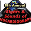 The 8th Annual Sights Sounds of Echocardiography.jpg